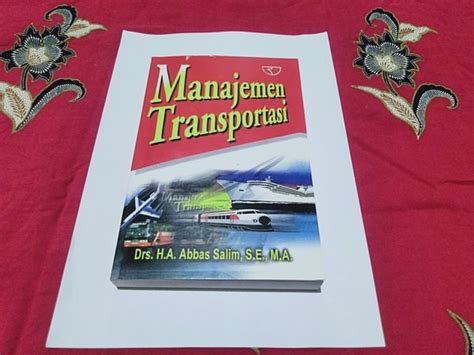 Jual Buku Manajemen Transportasi Drs H A Abbad Salim S H Mpd Di Lapak