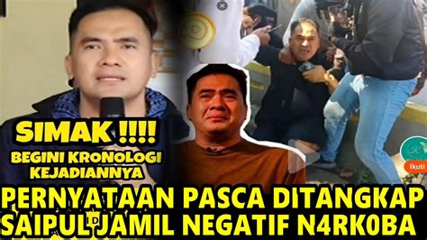 SAIPUL JAMIL NEGATIF N4RK0BA PERNYATAAN SAIPUL PASCA DITANGKAP SIMAK