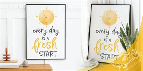 Every Day Is A Fresh Start Inspirational Poster