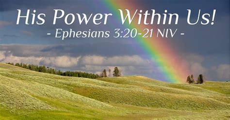 His Power Within Us — Ephesians 320 21 Niv Gods Holy Fire