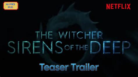 The Witcher Sirens Of The Deep Teaser Trailer Netflix Geekedweek23