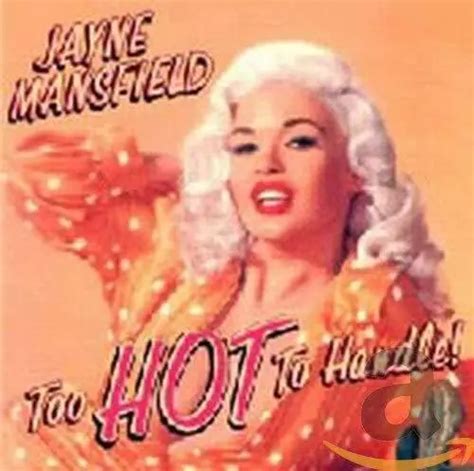 JAYNE MANSFIELD Too Hot To Handle Jayne Mansfield CD QOLN The Cheap Fast EUR