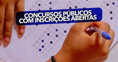 Brasil Tem Mais De 150 Concursos Públicos Com Inscrições Abertas Confira