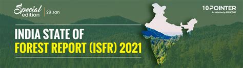 India State Of Forest Report ISFR 2021