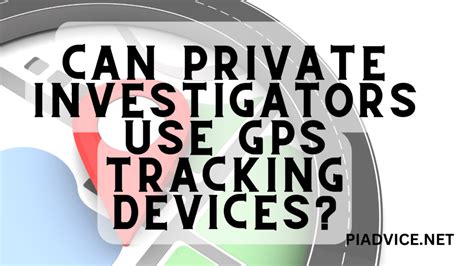 Can Private Investigators Use Gps Tracking Devices Private