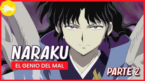 NARAKU EL DESPIADADO GENIO DEL MAL La Historia Del Villano De