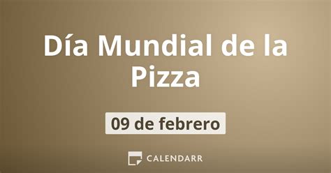 D A De La Pizza Cu Ndo Es Y Qu Celebra Calendarr