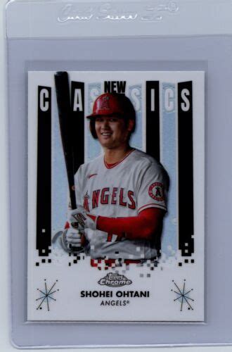 2022 Topps Chrome NC 6 Shohei Ohtani New Classics EBay