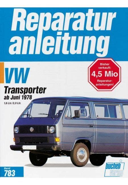 VW Transporter Bus T3 78 Reparaturanleitung Bucheli 783