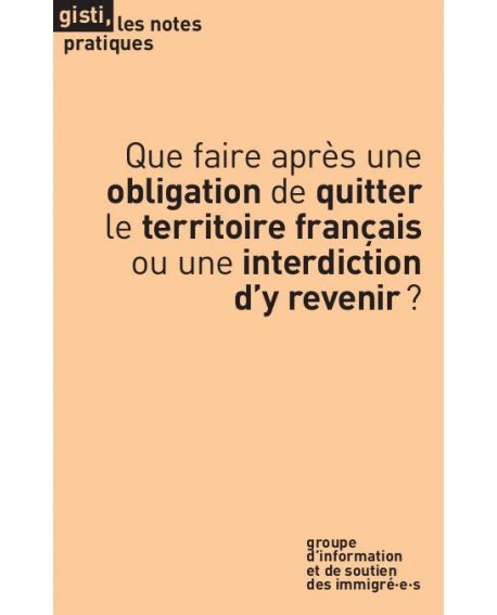 Que Faire Apr S Une Obligation De Quitter Le Territoire Fran Ais Ou Une