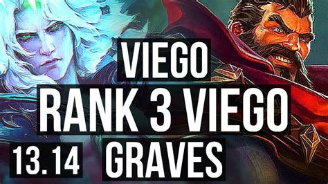 Viego Vs Graves Jng Rank 3 Viego 814 Godlike Rank 17 Na