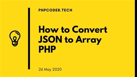 How To Convert JSON To Array PHP CODING TASKS