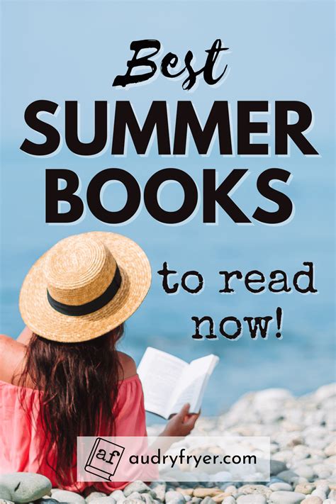 Best Summer Books To Read Now Audry Fryer