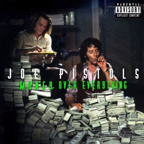 Stream Money Over Everything by Joe Pistols | Listen online for free on SoundCloud