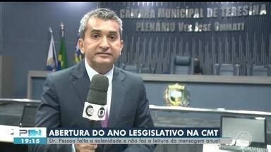 Pitv Edi O Abertura Do Ano Legislativo Na Cmt Dr Pessoa Falta A