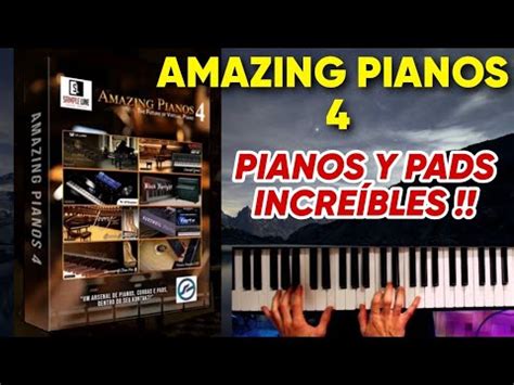 Los Mejores Pianos Para Kontakt Amazing Pianos Pianos Y Pads