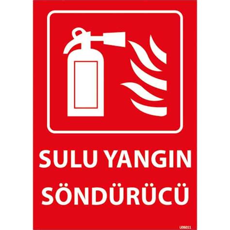 Sulu Yangın Söndürücü Uyarı Levhası İş Güvenliği ve İkaz Levhaları