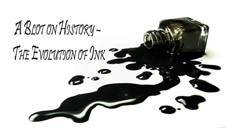 A Blot on History – The Evolution of Ink - Pens Etc Blog