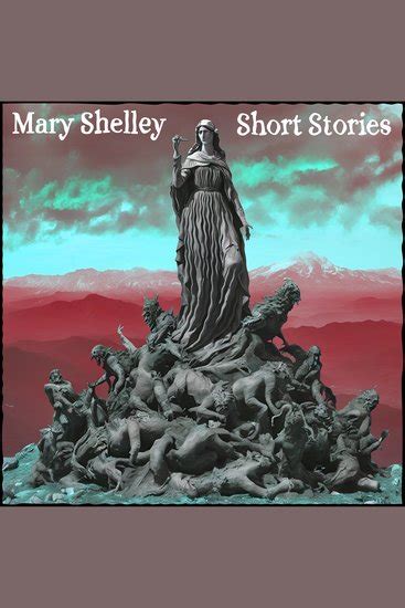 Mary Shelley Short Stories Read Book Online