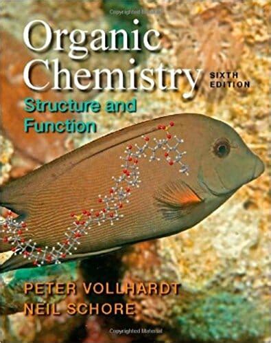 Pdf Organic Chemistry Structure And Function Peter Vollhardt Th