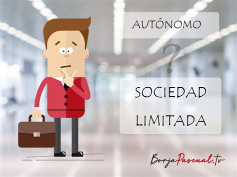 Qué es una Sociedad Limitada SL o SRL Ventajas e Inconvenientes