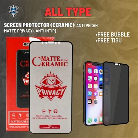 Jual Anti Gores Ceramic Matte Privacy Anti Kepo Anti Intip Anti Spy All