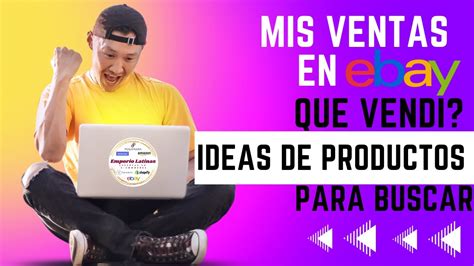 QUE VENDER EN EBAY PARA GANAR DINERO RAPIDO 2022 IDEAS DE PRODUCTOS