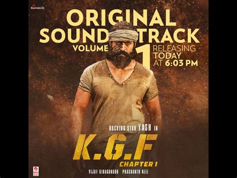 Kgf Chapter 1 Original Sound Track Volume 1 Out Today At 603 Pm Catch