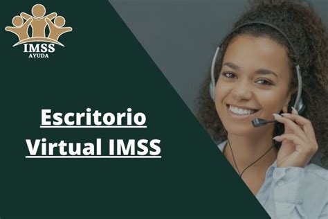 Escritorio Virtual Imss Alta Y Acceso Online