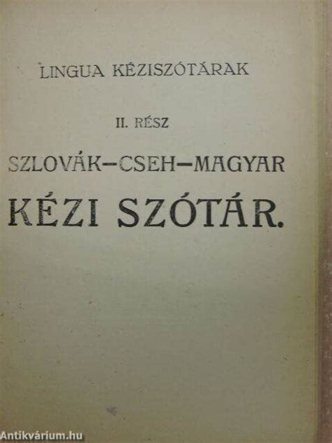 Magyar szlovák cseh és szlovák cseh magyar kézi szótár I II Lingua