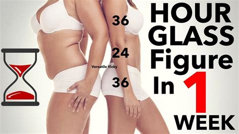 How To Get An Hourglass Figure In 1 Week 100 Works Youtube