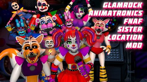 Ultimate Custom Night Glamrock Animatronics Fnaf Sister Location