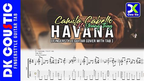 Havana - Camila Cabello Ft. Young Thug (Fingerstyle Guitar Cover With TAB )