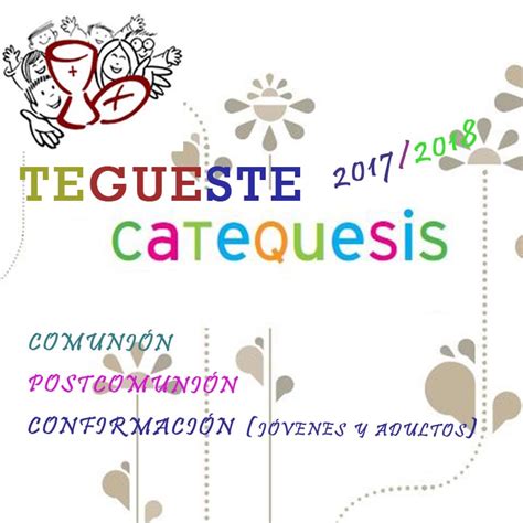 Comienza El Periodo De Inscripción Para La Catequesis 2017 2018 Infotegueste