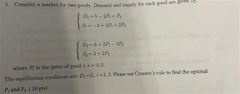 Solved 3. Consider a market for two goods. Demand and supply | Chegg.com