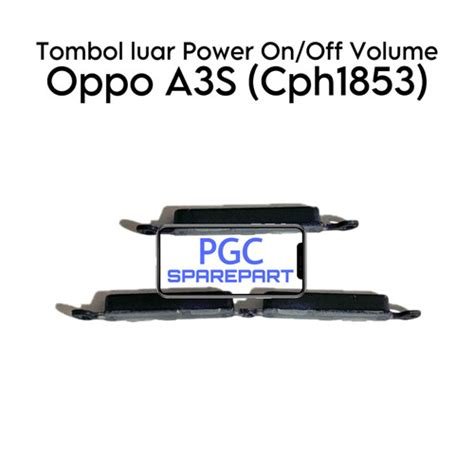 Jual Tombol 1 Set Volume Power On Off Oppo A3S Button Casing Hitam