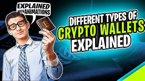 All Types Of Crypto Wallets Explained With Animations Youtube