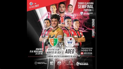 SEMIFINAL LCF ADEO Vs A C MONTES DE OCA Partido Ida YouTube