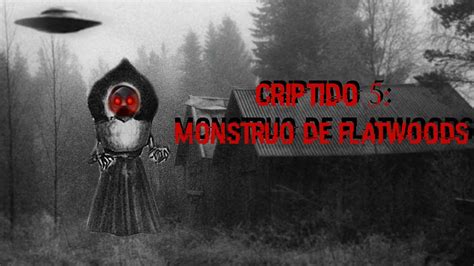 El Misterio Del Monstruo De Flatwoods Encuentro En La Oscuridad