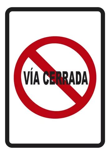 Señalización Aviso Metálico Via Cerrada 20x15 Cms Exterior Cuotas sin