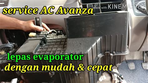 Cara Melepas Evaporator Ac Avanza Dengan Mudah Dan Cepat Service Ac