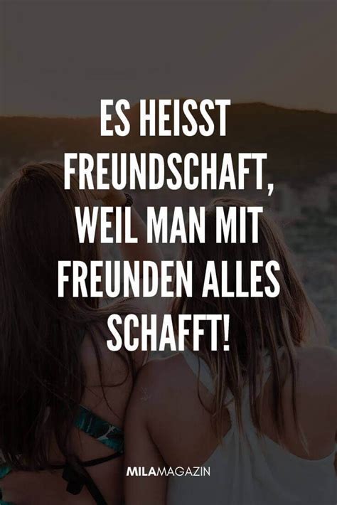 33 Sprüche Um Freunden Zu Zeigen Dass Sie Es Wert Sind Freunde Fürs Leben Sprüche