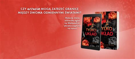 To tylko układ Kategorie Literatura obyczajowa Romans Tytuł