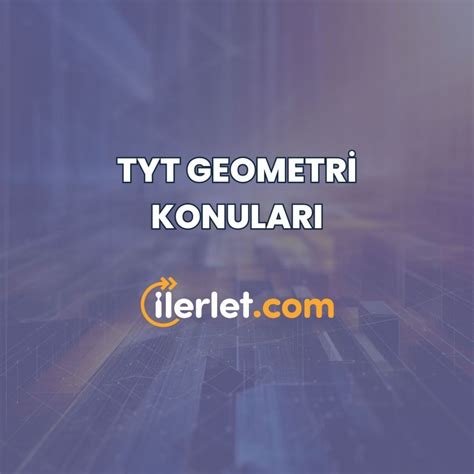 Tyt Geometri Konular Lerlet