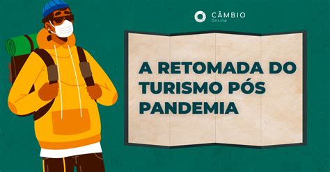 A retomada do turismo pós pandemia Câmbio OnLine Seu E commerce de