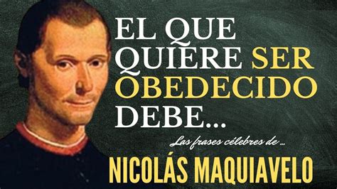 Las mejores Frases Célebres de Nicolás Maquiavelo que puedes aplicar en