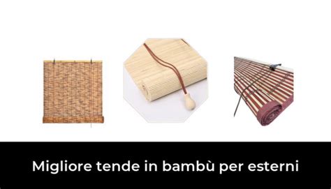 Migliore Tende In Bamb Per Esterni Nel Secondo Gli Esperti