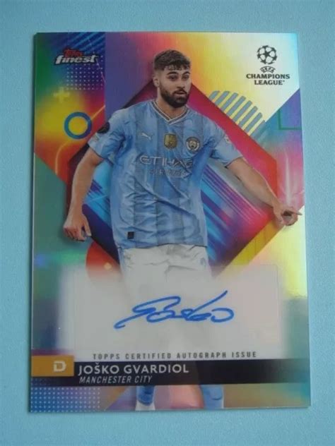 2023 24 TOPPS FINEST Josko Gvardiol réfracteur de voiture MANCHESTER