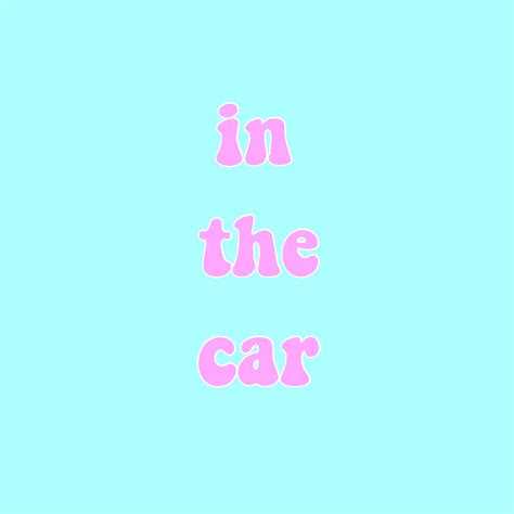 In The Car Playlist Cover Playlist Covers Photos Music Cover Photos