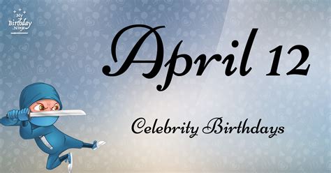 Who Shares My Birthday? Apr 12 Celebrity Birthdays No One Tells You ...